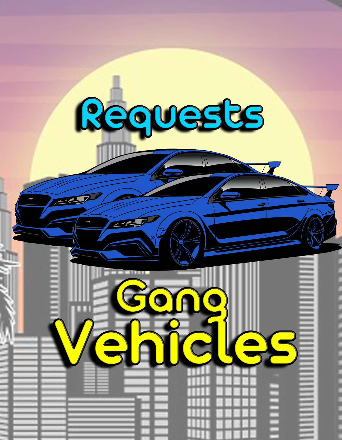 Gang vehicle requests
